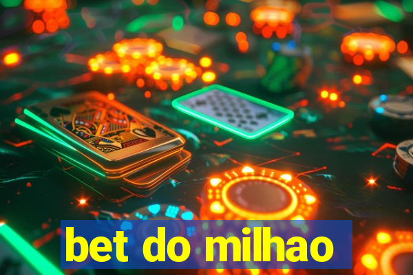 bet do milhao
