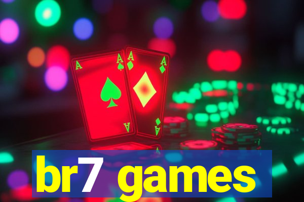 br7 games