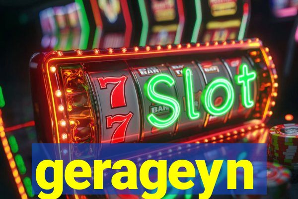 gerageyn