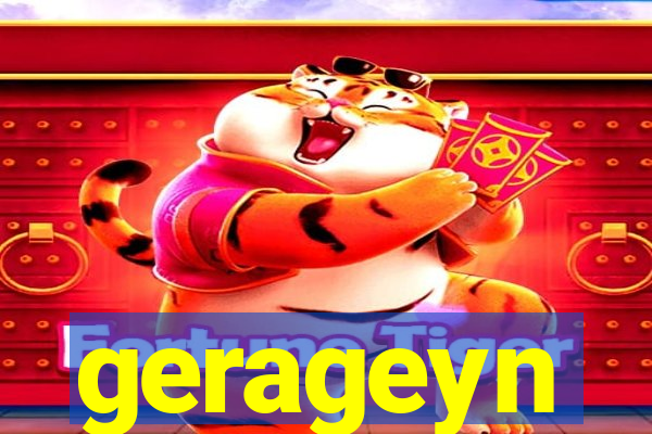 gerageyn