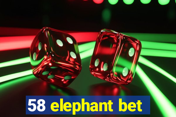 58 elephant bet