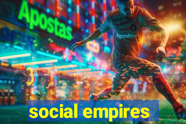 social empires