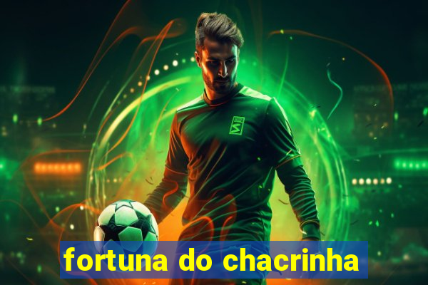 fortuna do chacrinha