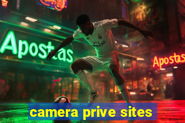camera prive sites