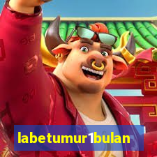 labetumur1bulan