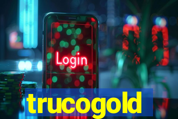 trucogold