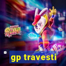 gp travesti