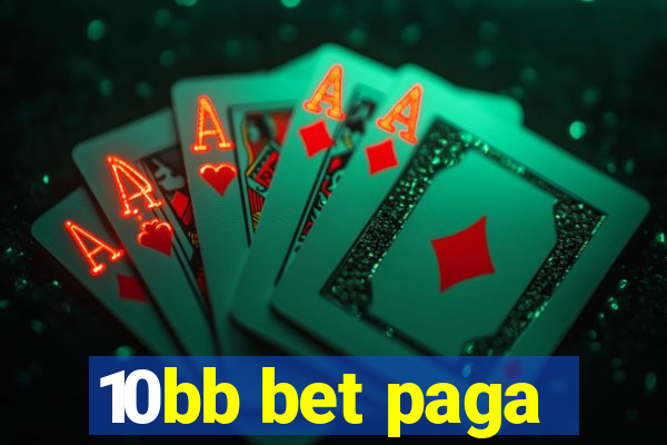 10bb bet paga