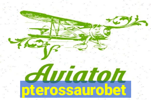pterossaurobet