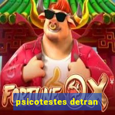 psicotestes detran