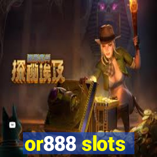 or888 slots