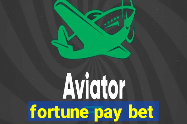fortune pay bet