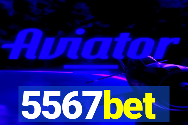5567bet