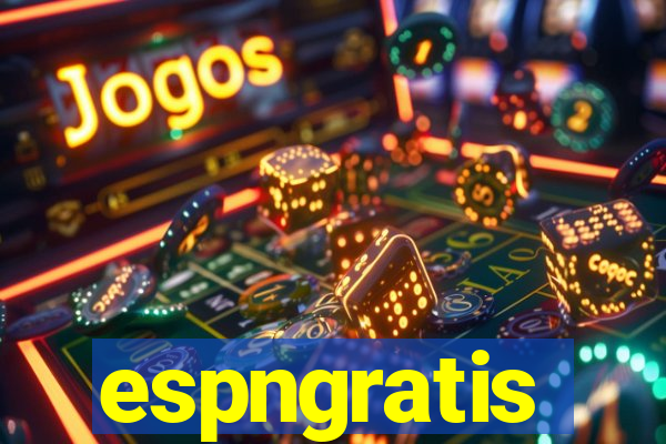 espngratis