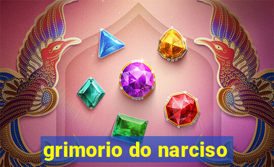grimorio do narciso