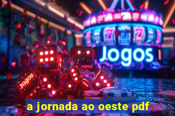 a jornada ao oeste pdf