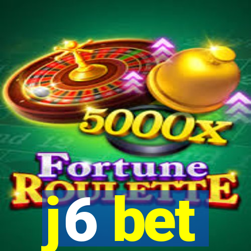 j6 bet