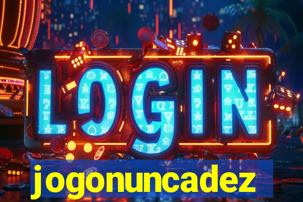 jogonuncadez