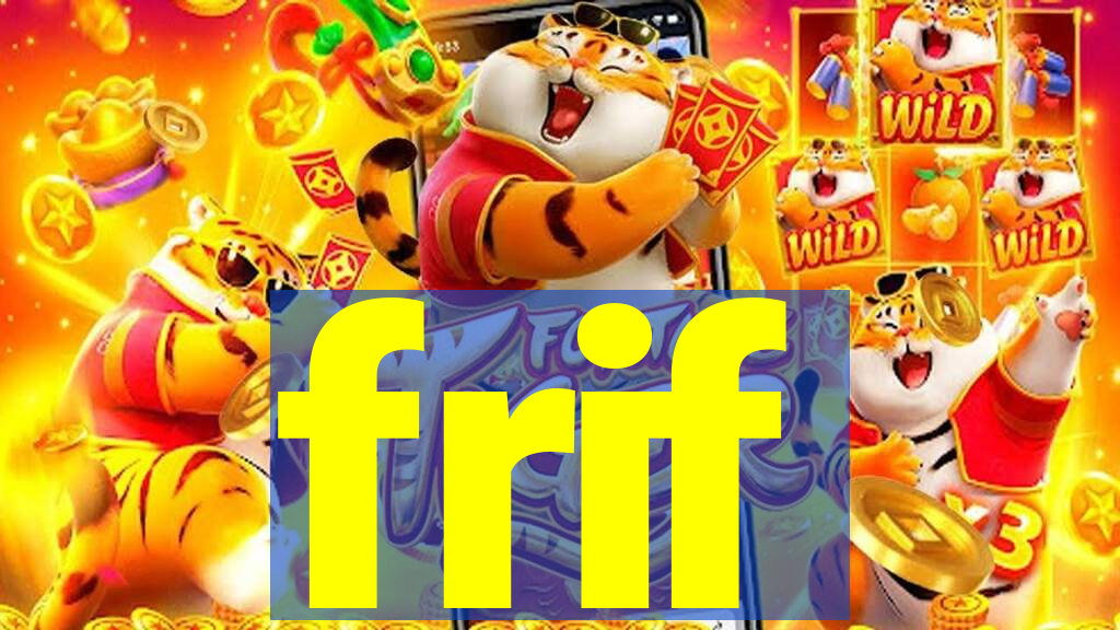 frif