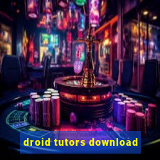 droid tutors download