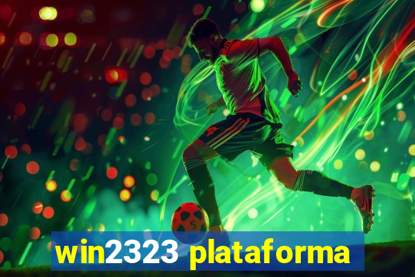 win2323 plataforma