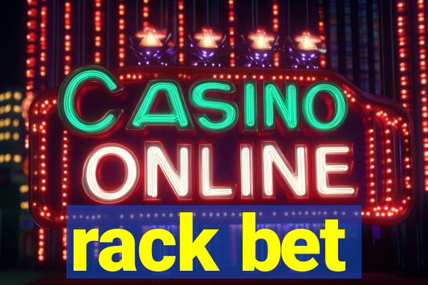 rack bet