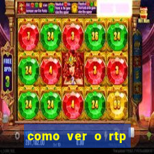 como ver o rtp dos slots