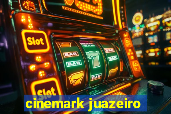 cinemark juazeiro