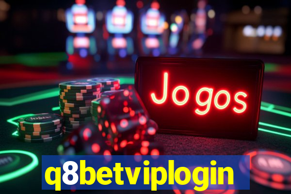 q8betviplogin