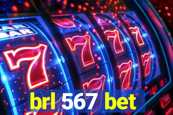brl 567 bet