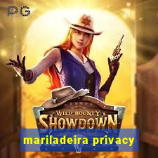 mariladeira privacy