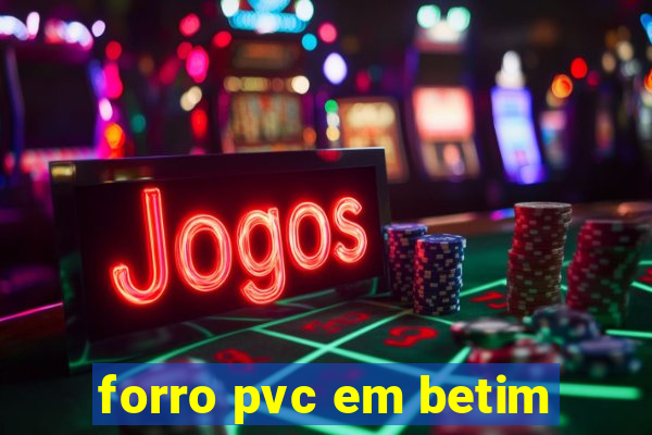 forro pvc em betim