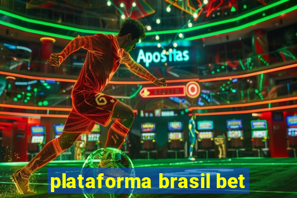 plataforma brasil bet