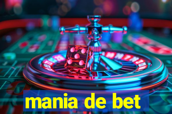 mania de bet