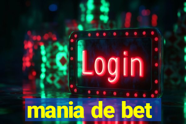 mania de bet