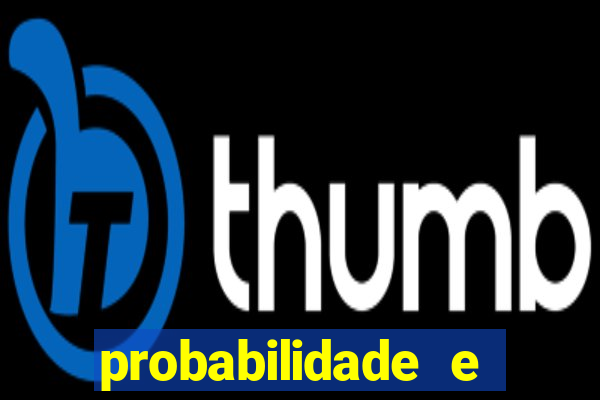 probabilidade e estatistica jogos de futebol