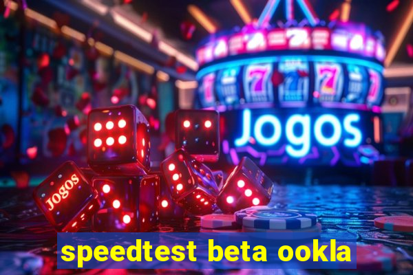 speedtest beta ookla