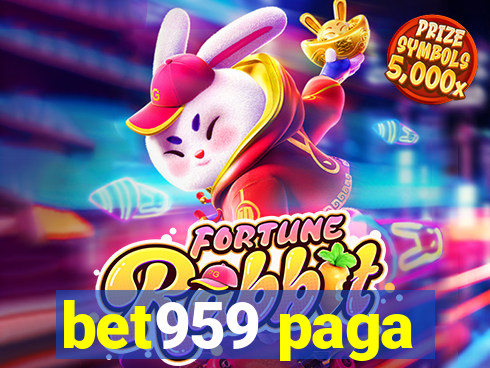 bet959 paga