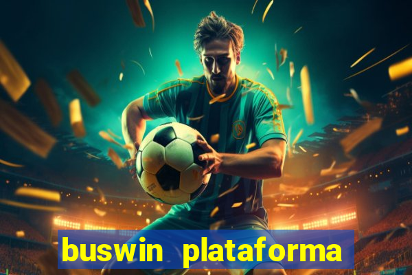 buswin plataforma de jogos