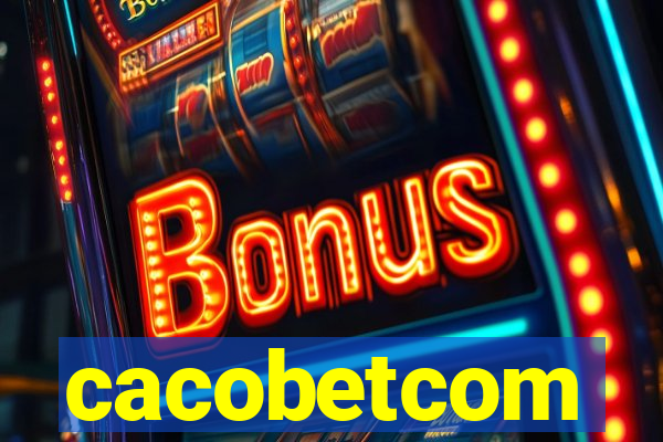 cacobetcom
