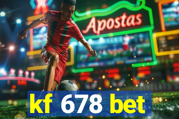kf 678 bet