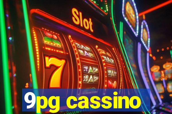 9pg cassino