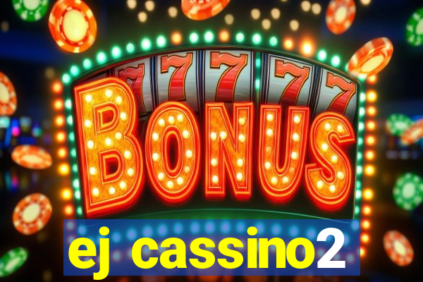 ej cassino2