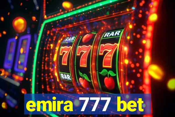 emira 777 bet