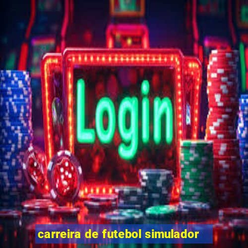 carreira de futebol simulador