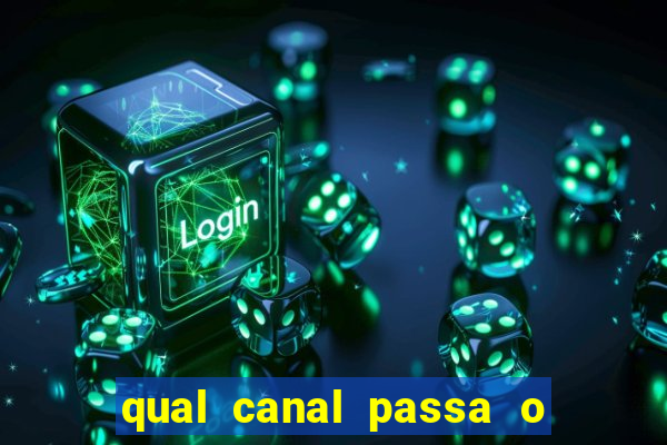 qual canal passa o jogo do inter hj