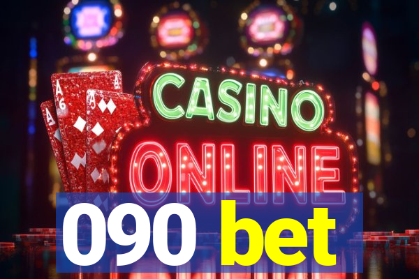 090 bet