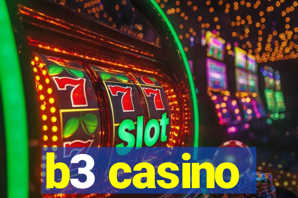 b3 casino
