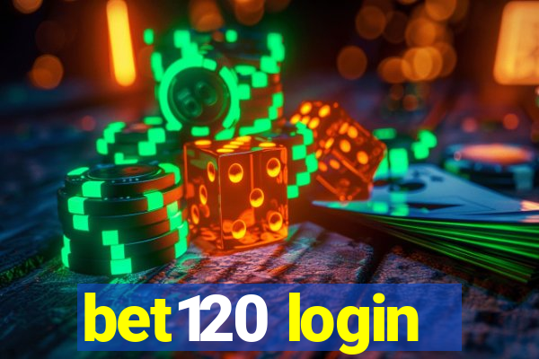 bet120 login