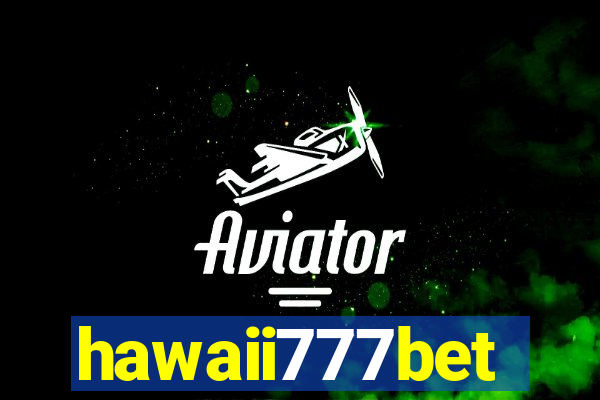 hawaii777bet